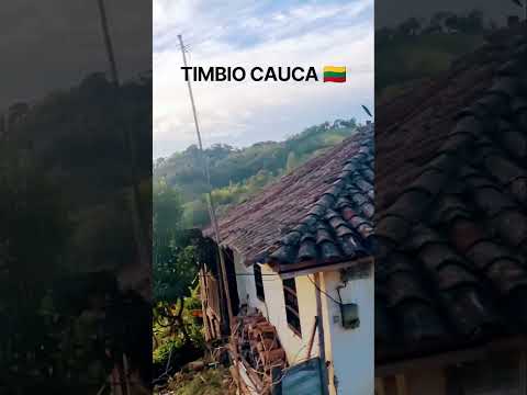 TIMBIO CAUCA tierra de gente amable y trabajadora hacen de esta tierra un orgullo para  el Cauca