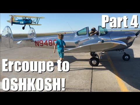 Ercoupe to Oshkosh 2019 - Part 4