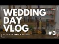 IT'S A WEDDING DAY PARTY! | Milk & Honey TV