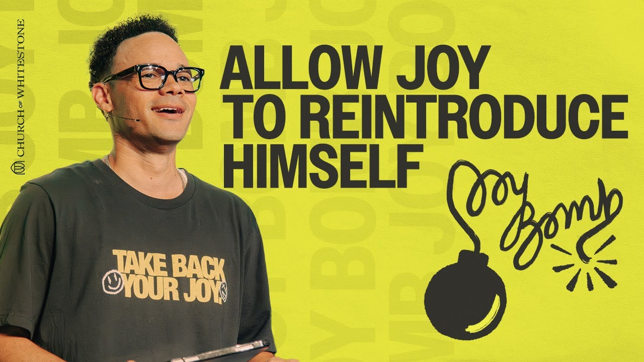Allow Joy to Reintroduce Himself | Tauren Wells | Church of Whitestone