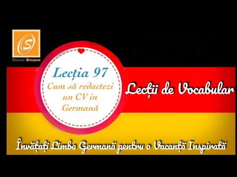 Lecția 97 - Cum să redactezi un CV in Germană - Lecții de Conversație și Vocabular în Limba Germană
