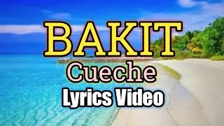 Bakit - Cueshe (Lyrics Video)