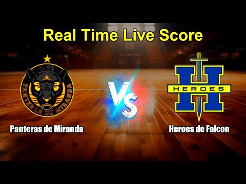 Panteras de Miranda vs Heroes de Falcon Live Score - Venezuela Venezuelan SuperLiga