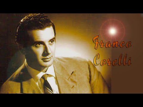 Franco Corelli - Una parola sola!. . . Or son sei mesi - | 15.12.1955
