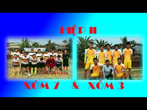 Giải bóng đá liên xóm Giáo xứ Dương Sơn giữa 2 đội Xóm 7 - Xóm 3 Hiệp 2