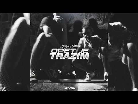 Stefqn x Mitich - Opet Je Tražim