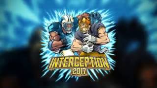 Interception 2017 Music Video