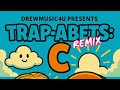 Trap Abets The Letter C Slow Remix