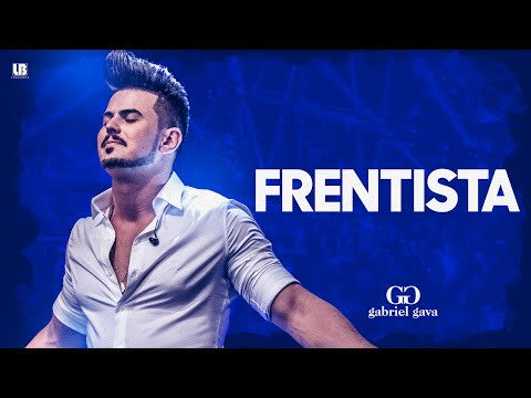 Gabriel Gava - Frentista - DVD 2016 (Vídeo Oficial)