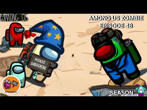 AMONG US ZOMBIE EPISODE 48 SEASON 3 (NEW VILLAIN VS BANANA) || AMONG US