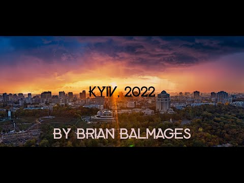Kyiv, 2022 by Brian Balmages