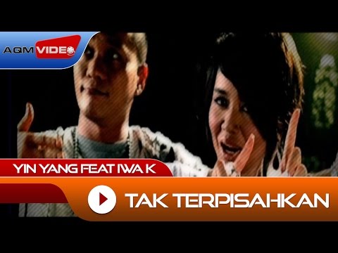 Yin Yang - Tak Terpisahkan | Official Music Video