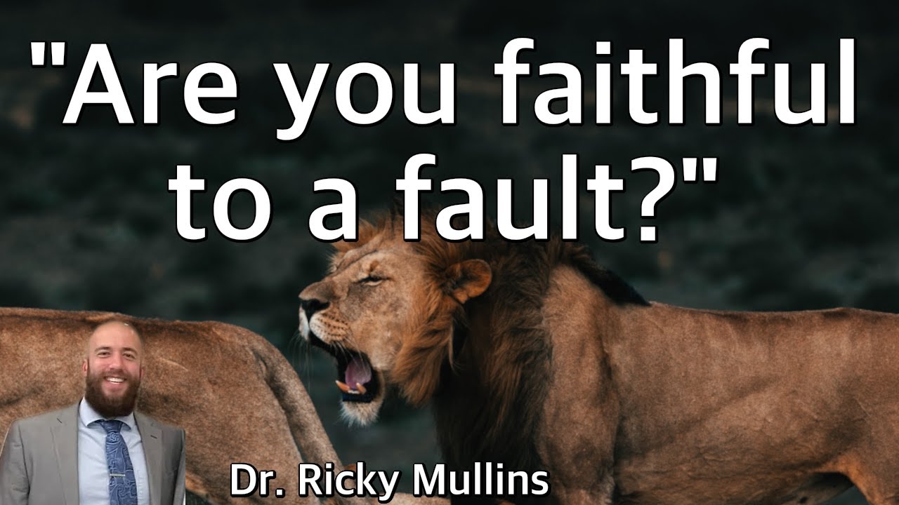 Are you faithful to a fault?