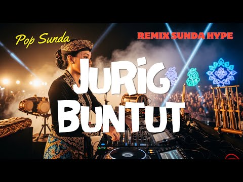 Jurig Buntut – Remix Sunda Full Bass 2025 | DJ TikTok Viral Jedag Jedug Nonstop No Iklan