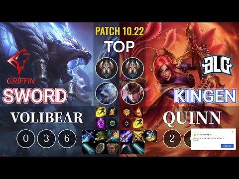 GRF Sword Volibear vs BLG Kingen Quinn Top - KR Patch 10.22