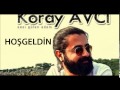 Koray Avcı - Hoş geldin [Akustik] 
