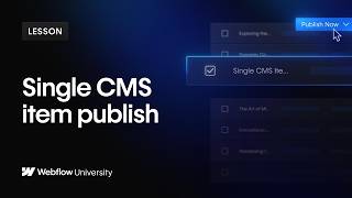 Draft, queue, and publish CMS items – Webflow tutorial