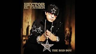 maldades hector el father