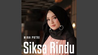 Download lagu Siksa Rindu mp3