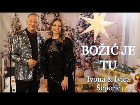 Ivona Šeperić feat. Ivica Šeperić - Božić je tu (Official video)