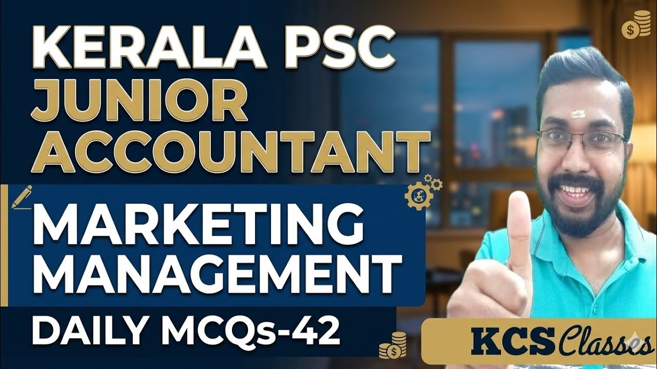 Kerala PSC Junior Accountant 🔥|Daily MCQs-42|Marketing Management 