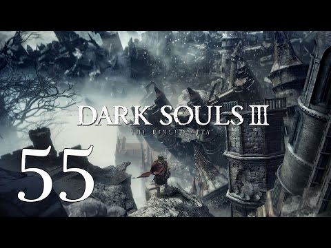 Reuga Plays Dark Souls 3 Pt.55
