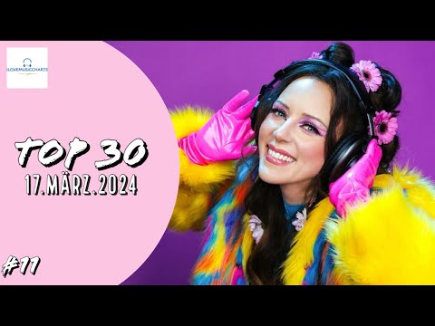 TOP 30 17.03.2024 | ILOVEMUSICCHARTS