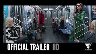OCEAN'S 8 | Official Main Trailer | 2018 [HD]