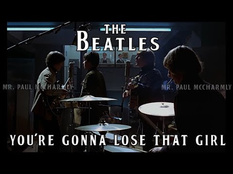 The Beatles - You're Gonna Lose That Girl (SUBTITULADA)