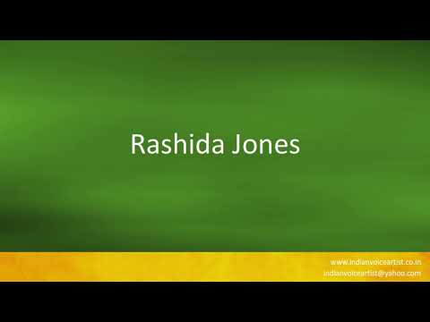 Pronunciation of the word(s) "Rashida Jones".