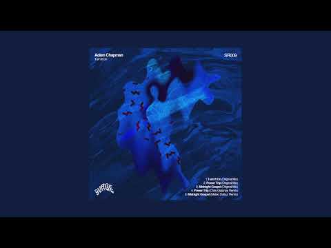 PREMIERE : Adam Chapman - Midnight Gospel (Mateo Dufour Remix)