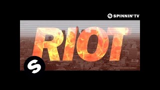 Arty, Matisse & Sadko - Riot (Official Music Video)