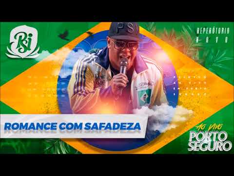 ROMANCE COM SAFADEZA - Psirico Ao Vivo em Porto Seguro