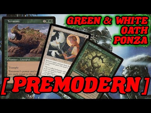GREEN & WHITE OATH PONZA! Premodern Challenge 2nd Place Terravore Land Desruction MTG