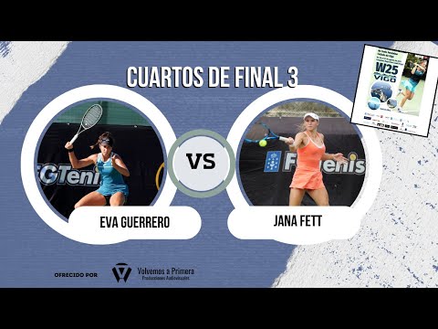 W25 Vigo (2023) Cuartos de final (Eva Guerrero VS Jana Fett)