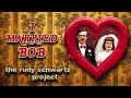 The Rudy Schwartz Project - I Married Bob
