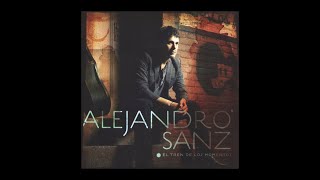 Alejandro Sanz - Te Quiero y Te Temo