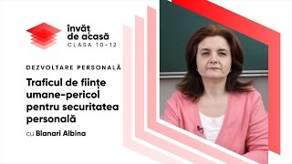"Traficul de fiinţe umane pericol pentru securitatea personală"