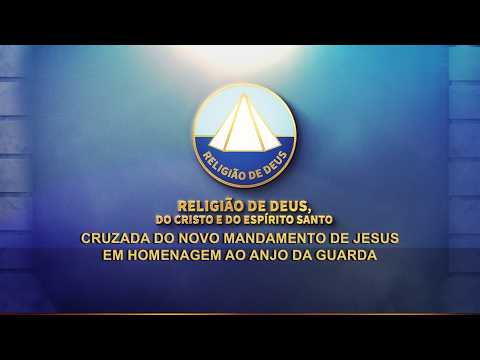 CRUZADA DO NOVO MANDAMENTO DE JESUS EM HOMENAGEM AO ANJO DA GUARDA - 14/06/2026