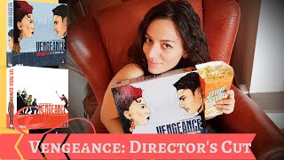Play it Right - Vengeance: Director's Cut + GIVEAWAY