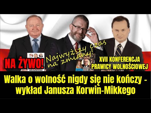Janusz Korwin-Mikke na żywo! XVII Konferencja PW!