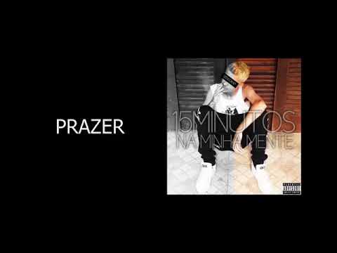 Duzz - Prazer (EP 15 Minutos Na Minha Mente)