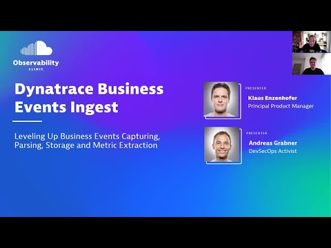 Dynatrace Business Events Ingest: Capture, Parse, Retention and Metrics