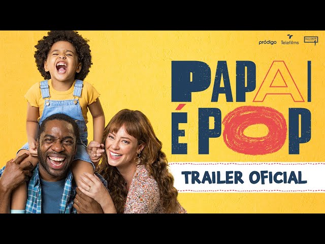 PAPAI É POP | Trailer Oficial