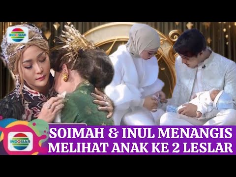 Di panggung Indosiar Soimah & Inul sampai menangis melihat kondisi anak ke 2 Lesti yang seperti ini