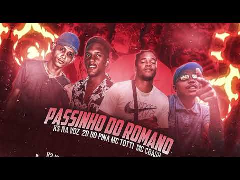MC TOTTI MC 2D DO PINA KS NA VOZ - PASSINHO DO ROMANO ( REMIX BREGAFUNK )PROD GELADO NO BEAT | KS