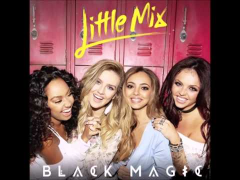 Little Mix - Black Magic (1 Hour Version)
