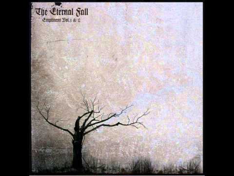 The Eternal Fall - Today I'm so Sad