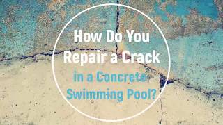 How Do You Repair a Crack in a Concrete Swimming Pool? | Call Nelson Pool Company at 941-256-4079