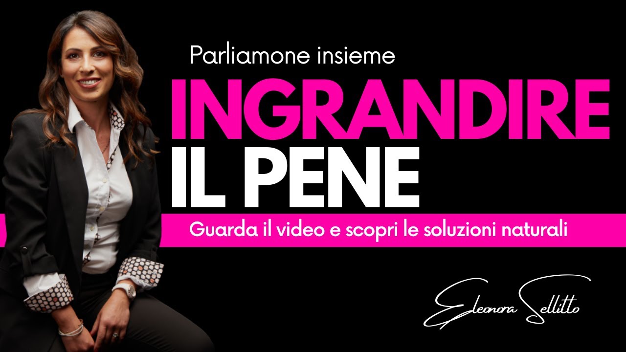 Watch Now Aumentare le dimensioni del pene è possibile Aumentare le dimensioni del pene è possibile